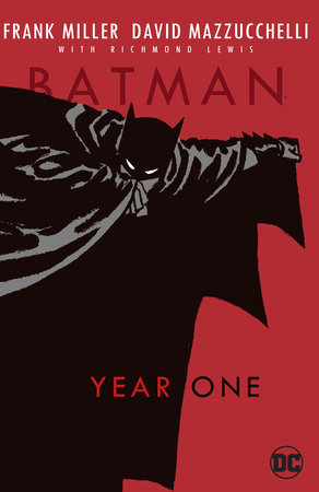 Batman: Year One by Frank Miller and David Mazzucchelli — published cover